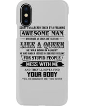 Load image into Gallery viewer, I'm Already Taken By An August Freaking Awesome Man For Birthday Gift Phone case
