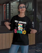 Load image into Gallery viewer, Vintage Funny My Weekend Booked Gift For Book Lovers Unisex Long Sleeve
