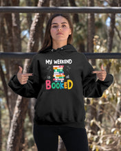 Load image into Gallery viewer, Vintage Funny My Weekend Booked Gift For Book Lovers Hoodie
