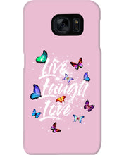 Load image into Gallery viewer, Butterfly Live Laugh Love Gift For Lover Phone case
