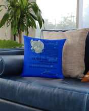 Load image into Gallery viewer, Gift For Abuelo I Love You And Always Will   Custom Design Pillow Cover
