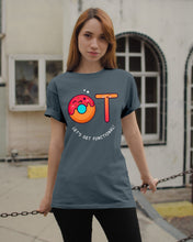 Load image into Gallery viewer, Gift For Occupational Therapist Let's Get Functional Guys Tee
