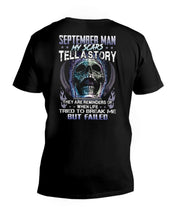 Load image into Gallery viewer, September Man My Scars Tell A Story They Are Reminders Of When Life Guys V-Neck
