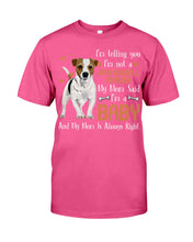Load image into Gallery viewer, I'm Not A Jack Russell I'm A Baby Special  Custom Design For Dog Lovers Guys Tee
