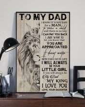 Load image into Gallery viewer, Daughter Gift For Dad With Meaningful Words My Dad My King Vertical Poster
