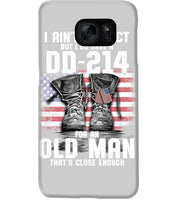 Load image into Gallery viewer, I Ain't Perfect But I Do Have A DD-214 For An Old Man Trending Phone case
