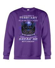 Load image into Gallery viewer, They Are A Reminder Of Time When Life Try To Break Me Gift For February  Men Sweatshirt
