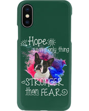 Load image into Gallery viewer, ln Boston Terrier Hope Is The Only Thing Gift For Dog Lovers Phone case
