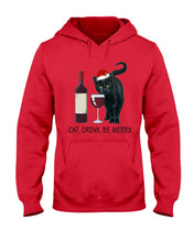 Load image into Gallery viewer, Cat Drink And Be Merry Meaningful Gift For Women Hoodie
