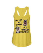 Load image into Gallery viewer, I See Every Morning Is A Schnauzer Who Loves Me Ladies Flowy Tank
