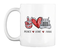Load image into Gallery viewer, Peace Love Haul Trending Gift For Friends Mug
