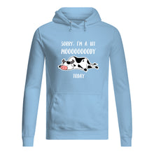 Load image into Gallery viewer, Sorry I'm A Bit Mooooody Today Gift For Cow Lovers Hoodie
