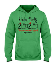 Load image into Gallery viewer, Black Phone Case Hello Forty 2020 The Year When Shit Got Real Trending Hoodie
