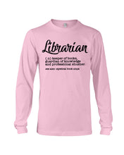 Load image into Gallery viewer, Librarian Keeper Of Books Guardian Of Knowledge Custom Gift For Librarian Unisex Long Sleeve
