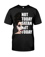 Load image into Gallery viewer, Not Today Satan Not Today Gift For Women Guys Tee
