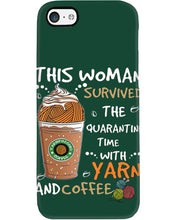 Load image into Gallery viewer, The Quarantine Time With Yarn And Coffee Gift For Women Phone case
