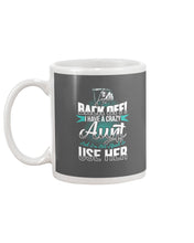 Load image into Gallery viewer, Back Off I Have A Crazy Aunt And I'm Not Afraid To Use Her Mug
