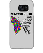 Load image into Gallery viewer, Birthday Gift For November Girl They Whispered To Her You Cannot Withstand The Storm Phone case
