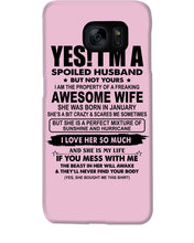 Load image into Gallery viewer, I'm A Spoiled Husband But Not Yours - Awesome Wife Who Was Born In January Phone case
