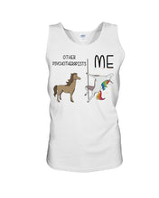 Load image into Gallery viewer, Funny Difference Between Me And Other Psychotherapists Unicorn And Horse Unisex Tank Top
