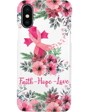 Load image into Gallery viewer, Lovely Phone Case With Pink Flowers Faith Hope Love Gift For Cancer Patients Phone case
