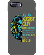 Load image into Gallery viewer, As An August I Am The Kind Of Man Lion Birthday Gift Phone case
