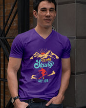 Load image into Gallery viewer, I'm Retired Skiing Is My Job Mountainous Terrain Guys V-Neck
