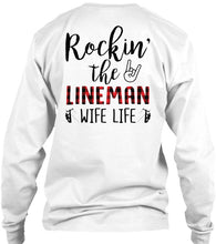 Load image into Gallery viewer, Rocking The Lineman Wife Life Special Custom Design Unisex Long Sleeve
