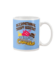 Load image into Gallery viewer, Occupational Therapy Assistant Will Work For Cupcakes Gift For Women Mug
