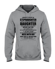 Load image into Gallery viewer, I Don't Have A Stepdaughter A Freaking Awesome Daughter Gift For Women Hoodie
