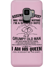 Load image into Gallery viewer, A Spoiled Wife Of An October Grumpy Old Man Birthday Meaningful Gift Phone case

