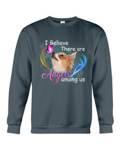 Load image into Gallery viewer, I Believe There Are Angels Among Us Gift For Chihuahua Lovers Sweatshirt
