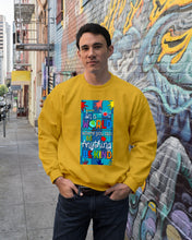 Load image into Gallery viewer, Lovely Phone Case In A World Where You Can Be Anything Be Kind Sweatshirt
