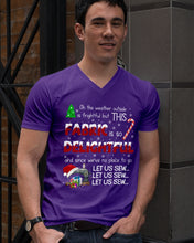 Load image into Gallery viewer, Weather Outside Frightful Sewing Let Us Sew Guys V-Neck
