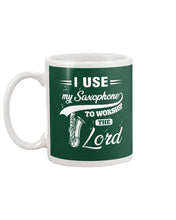 Load image into Gallery viewer, I Use My Saxophone To Worship The Lord Custom Design Mug
