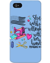 Load image into Gallery viewer, She Works Willingly With Her Hands Gift For Sew Lovers Phone case
