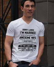Load image into Gallery viewer, I'm The Lucky One Because I Get To Be Her Husband Gift For Husband Guys V-Neck
