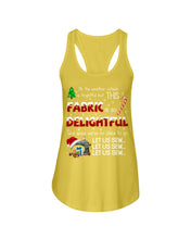 Load image into Gallery viewer, Weather Outside Frightful Sewing Let Us Sew Ladies Flowy Tank
