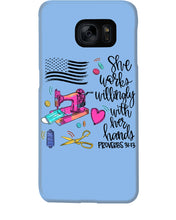 Load image into Gallery viewer, She Works Willingly With Her Hands Gift For Sew Lovers Phone case
