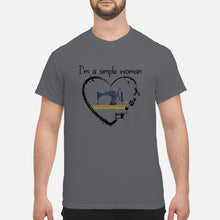 Load image into Gallery viewer, Sewing I'm A Simple Woman Gift For Women Guys Tee
