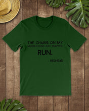 Load image into Gallery viewer, The Chains On My Mood Swing Just Snapped Run Trending Guys Tee
