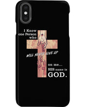 Load image into Gallery viewer, I Know One Person Who Will Never Give Up  Special Custom Design Phone case
