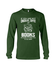 Load image into Gallery viewer, Librarian I Need To Go Away Books Custom Design Gifts Unisex Long Sleeve
