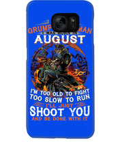 Load image into Gallery viewer, August Grumpy Old Man Will Just Shoot You For Birthday Gift Phone case
