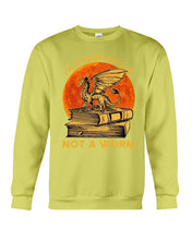 Load image into Gallery viewer, I'm A Book Dragon Not A Worm Gift For Dragon Lovers Sweatshirt
