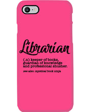 Load image into Gallery viewer, Librarian Keeper Of Books Guardian Of Knowledge Custom Gift For Librarian Phone case
