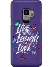 Load image into Gallery viewer, Butterfly Live Laugh Love Gift For Lover Phone case
