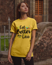 Load image into Gallery viewer, Vintage Funny Eat Better Not Less Gift For Friends Guys Tee
