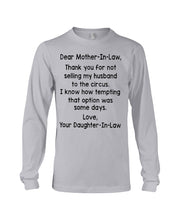 Load image into Gallery viewer, Daughter In Law Gift For Mother In Law I Know How Tempting That Option Was Some Days Unisex Long Sleeve
