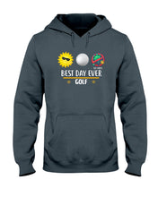Load image into Gallery viewer, Best Day Ever Golf Trending Gift For Golf Lovers Hoodie
